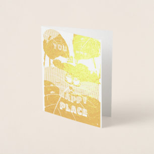 You Are My Happy Place Foil Card