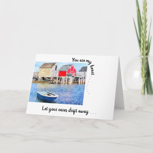You are my heart . . . Blue Rocks Fishing Shacks Card (Front)