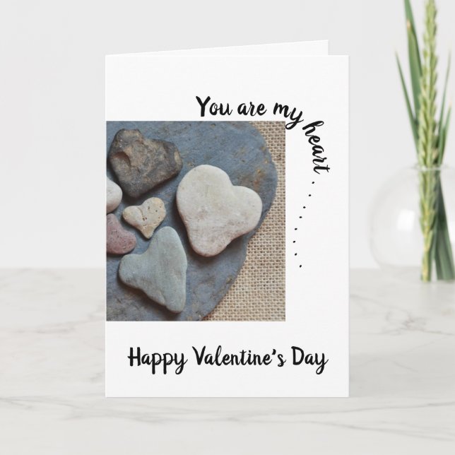 You are my heart . . .Heart Shaped Rocks Card (Front)