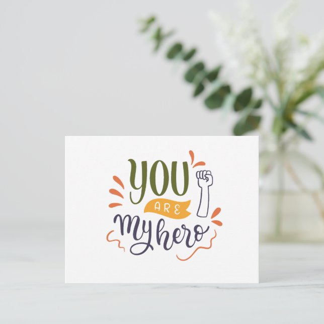 You are my hero ! postcard (Standing Front)