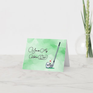 You are My Hole in One Cute Golf Love Card