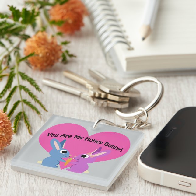 You are My Honey Bunny! Key Ring (Front Right)