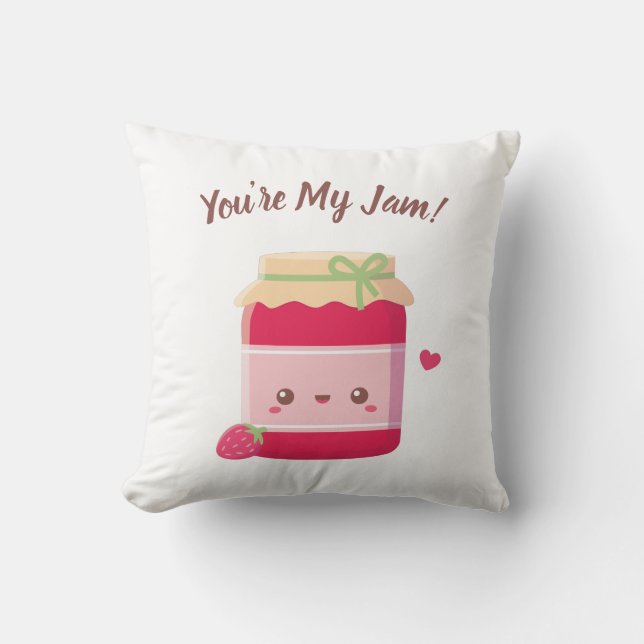You Are My Jam, Cute Strawberry Jam, Room Decor Cushion (Front)
