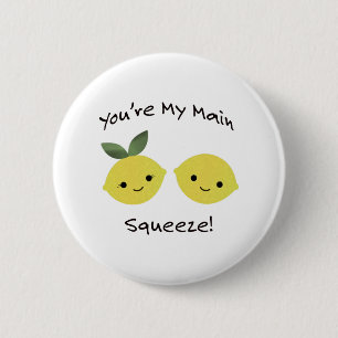 You are My Main Squeeze lemons 6 Cm Round Badge