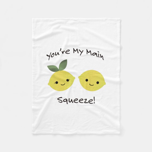 You are My Main Squeeze lemons Fleece Blanket (Front)