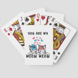 You Are My Meow Meow Couple Cat Valentine's Day Playing Cards