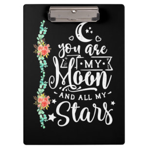 You Are My Moon And All Stars Clipboard