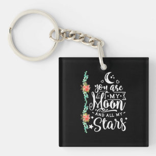 You Are My Moon And All Stars Key Ring