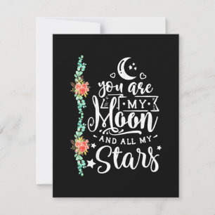 You Are My Moon And All Stars Thank You Card