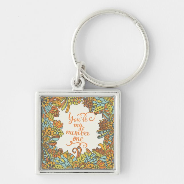 You Are My Number One Key Ring (Front)