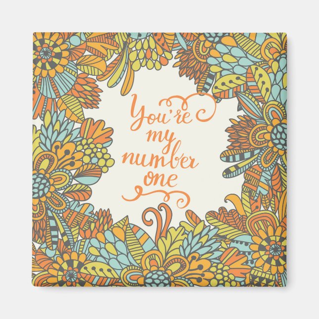 You Are My Number One Magnet (Front)