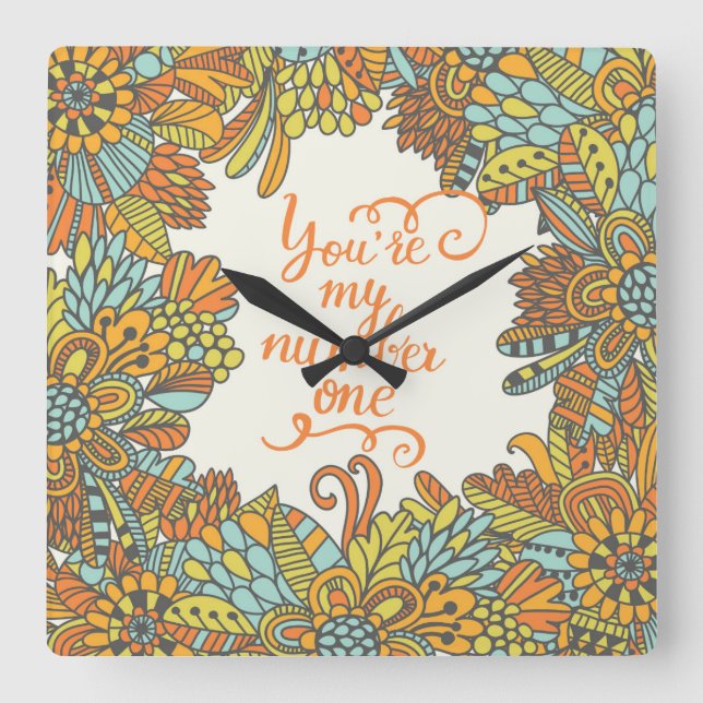 You Are My Number One Square Wall Clock (Front)