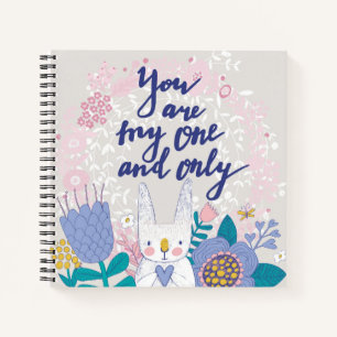 You Are My One And Only Notebook