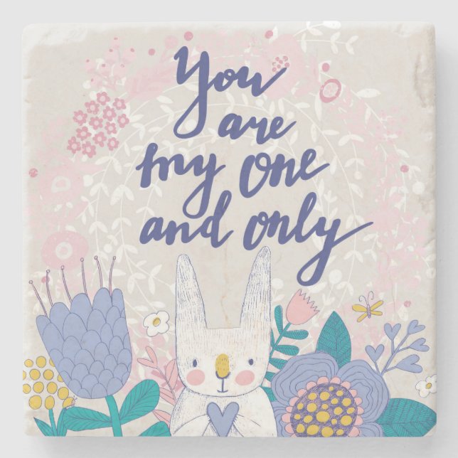 You Are My One And Only Stone Coaster (Front)