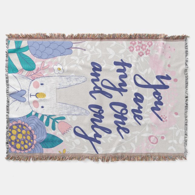 You Are My One And Only Throw Blanket (Front)