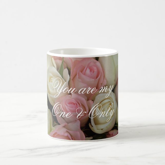 You are my One & Only, Love Mug (Center)