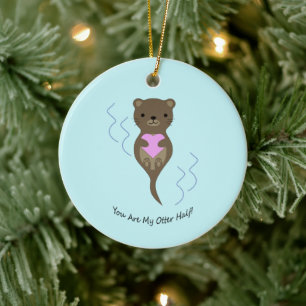 You are My Otter Half Ceramic Ornament