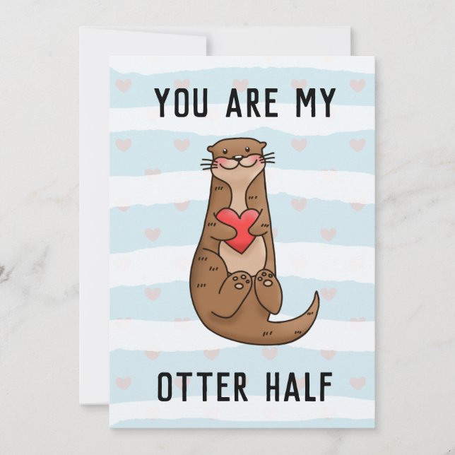 You Are My Otter Half Valentine Holiday Card (Front)