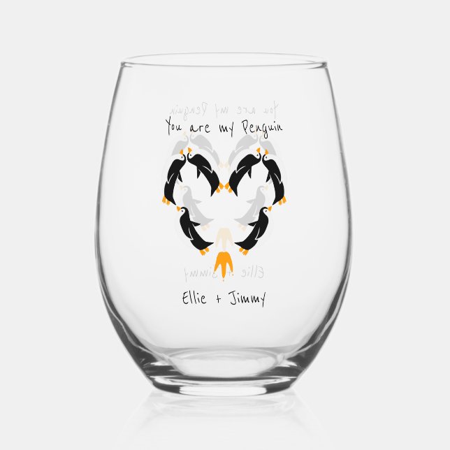 You are my Penguin Love Stemless Wine Glass (Front)