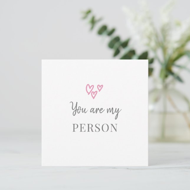 You are my person anniversary/valentine pink heart holiday card (Standing Front)
