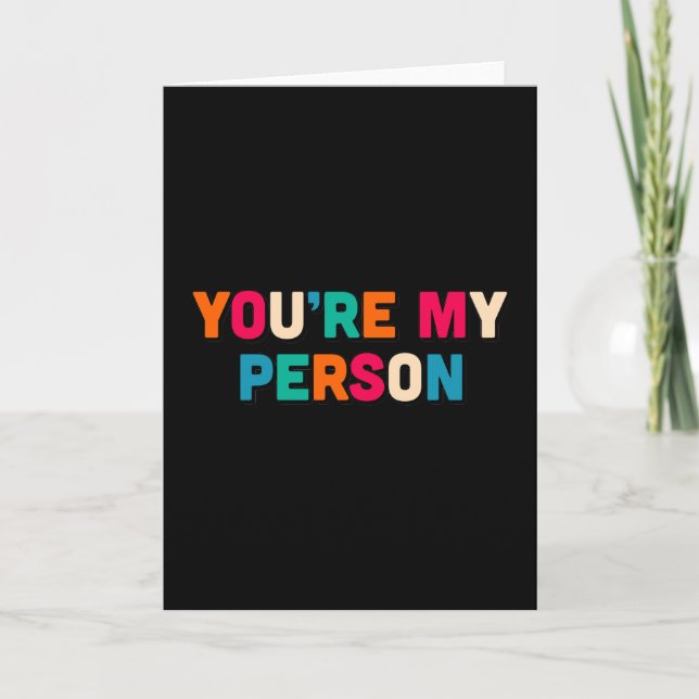 You are my person card (Front)