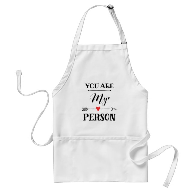 You are my person standard apron (Front)