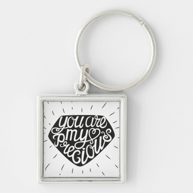 You Are My Precious Key Ring (Front)