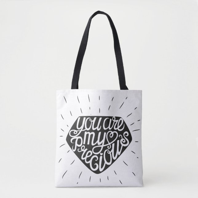You Are My Precious Tote Bag (Front)