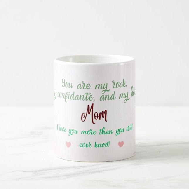 You are my rock, my confidante, and my hero coffee mug (Center)