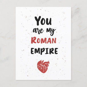 You Are My Roman Empire - anatomy Heart - card edi
