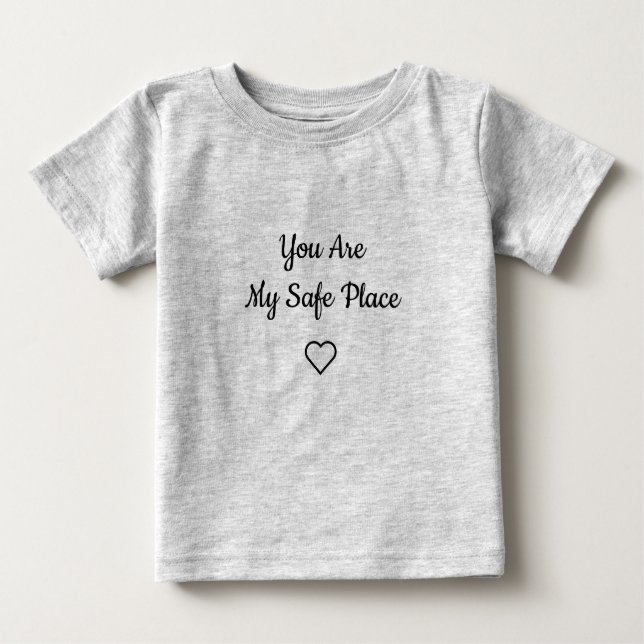 You Are My Safe Place Kids T-Shirt (Front)