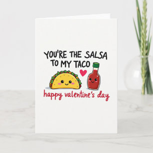 You Are My Salsa Taco Love Card