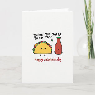 You Are My Salsa Taco Valentines Card