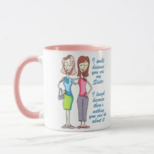 You are my Sister Mug