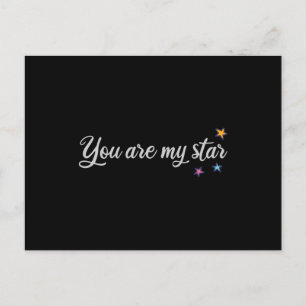 You are my star postcard