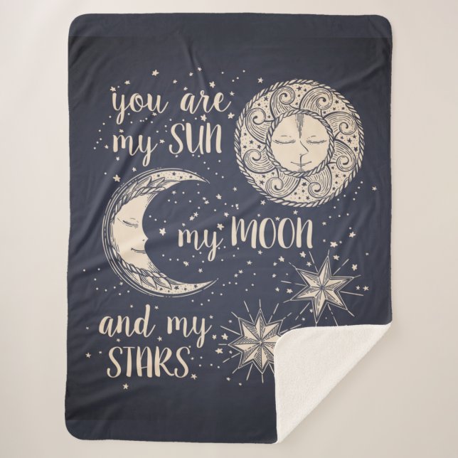 You are my sun moon and stars sherpa blanket (Front)