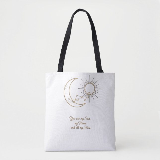 You are my Sun Moon and Stars Tote Bag - Elegant (Front)