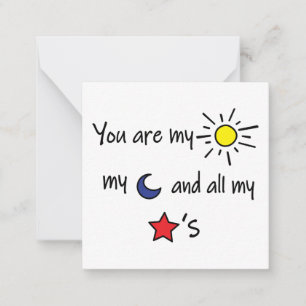 You are my Sun, My Moon and all the Stars Card