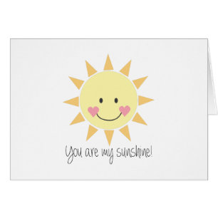 You Are My Sunshine!
