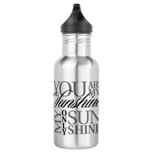 You Are My Sunshine 532 Ml Water Bottle