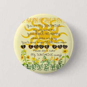 You are my Sunshine 6 Cm Round Badge
