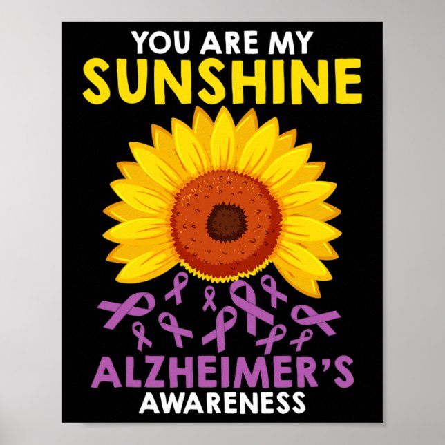 You Are My Sunshine Alzheimer's Awareness  Poster (Front)