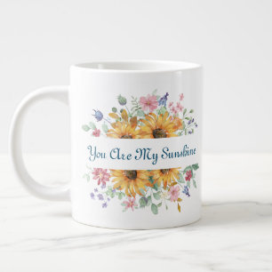You Are My Sunshine and Flower Quote Large Coffee Mug