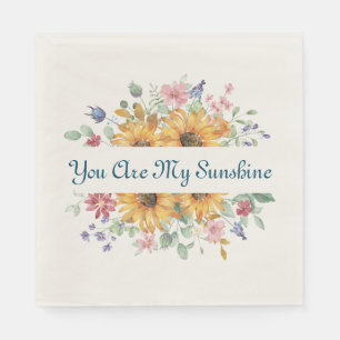 You Are My Sunshine and Sunflower Quote Napkin