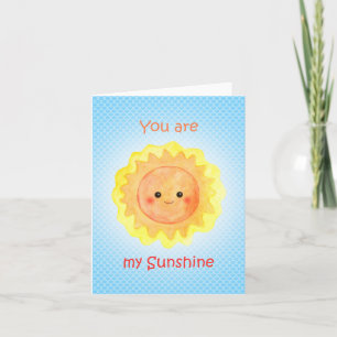 You are my Sunshine Anniversary Birthday Valentine Card