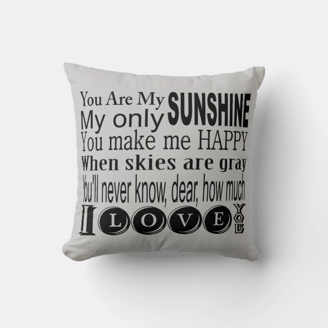You Are My Sunshine Apparel and Gifts Cushion (Front)