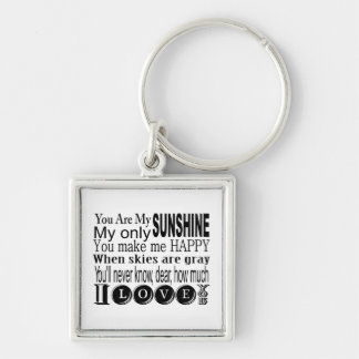 You Are My Sunshine Apparel and Gifts Key Ring