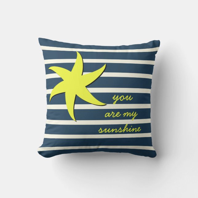 you are my sunshine; Blue stripes, Yellow Starfish Cushion (Front)
