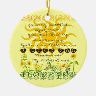You are my sunshine... ceramic ornament