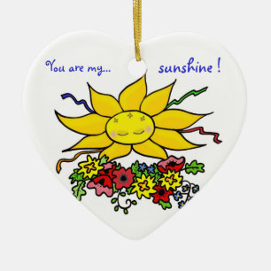 You Are My Sunshine Ceramic Ornament